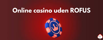 Nye Danske Online Casinoer Uden Rufus - Spil Uden Bekymringer Nye Danske Online Casinoer Uden Rufus - Spil Uden Bekymringer