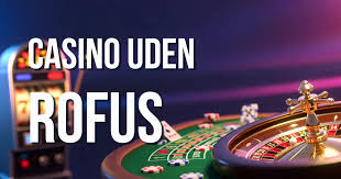 Casino Online Uden om Rufus Din Guide til Spiloplevelser 1049685456 Casino Online Uden om Rufus Din Guide til Spiloplevelser 1049685456